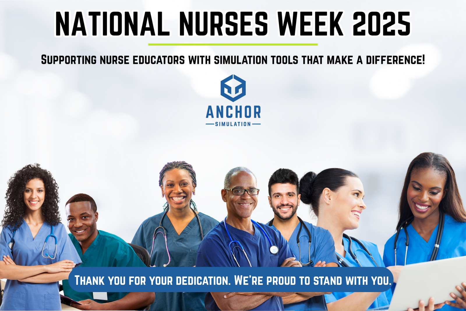 Celebrating Nurses Week 2025: Honoring the Power of Nurses Through Simulation Training