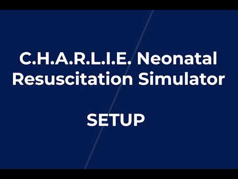 C.H.A.R.L.I.E. Neonatal Resuscitation Simulator